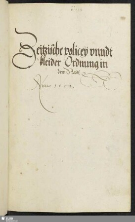 Zeitzische policey vnndt kleider Ordnung in derr Stadt 1554.