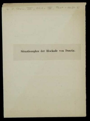 Situationsplan der Belagerung von Danzig im Jahre 1813