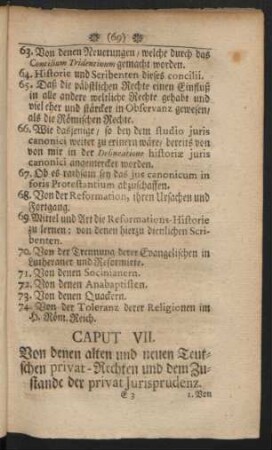 Caput VII. Von denen alten und neuen Teutschen privat-Rechten und dem Zustande der privat Jurisprudenz