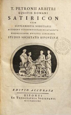 T. Petronii Arbitri Equitis Romani Satiricon : Cum Supplementis Nodotianis