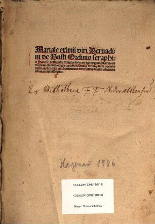 Mariale de singulis festivitatibus beate virginis per modum sermonum tractans : omni theologia copiosum denique utriusque iuris autoritatibus applicatis et arte humanitatis refertum in omnibus allegationibus promptissimum