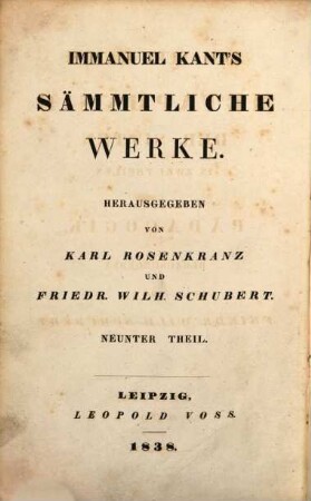 Sämmtliche Werke, 9. Metaphysik der Sitten in zwei Theilen und Pädagogik