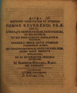 Audiendi facilitatem et studium summe reverendi praesulis ... nonnulli ... Gymnasii Freibergensis alumni, ad crastinum diem ... declamaturi ... sibi exorant ... : [Programma invitatorium, de providentia divina]