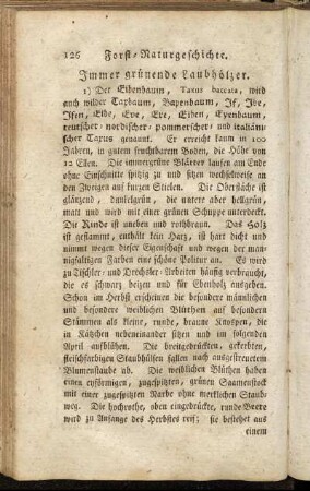 Immer grünende Laubhölzer.