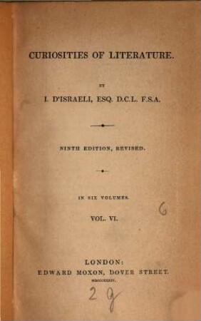 Curiosities of Literature : in Six Volumes, 6
