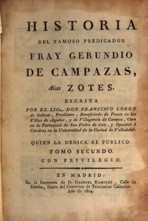 Historia del famoso predicador Fray Gerundio de Campazas, Alias Zotes, 2