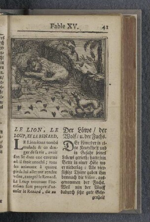 Fable XV. : Le lion, le loup, et le renard. Der Löwe / der Wolf u. der Fuchs.