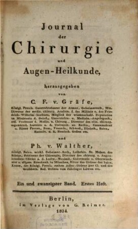 Journal der Chirurgie und Augenheilkunde. 21. 1834