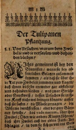 Joh. Georg Schielens Practicierter Blumen-Gart : Worinnen Angezeigt, und vorgewisen wird, wie die Principal- oder Haupt-Blumen, als Tulpen, Nägelen, Königs-Cronen, allerhand Lilien, Violen, Rosen, etc. wie auch Majoran und Roßmarin, nicht allein lustbarlich sonder auch nutzlich zu pflantzen seyn ; Alles Mit Philosophischen Rationibus und Vernunfft-Reglen, so wol zu dero Mängel- und Geprästen, als zu dero Increment und Fortschub Zu sonderlichem Dienst, Ehren, und Wolgefallen allen Garten und Blumen-Liebhabern, bewisen und dargethan