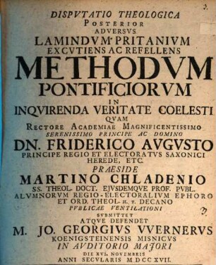Disp. theol. posterior adversus Lamindum Pritanium, excutiens ac refellens methodum pontificiorum in inquirenda veritate coelesti