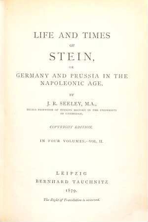 Life and times of Stein, or Germany and Prussia in the Napoleonic age, 2