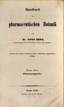 Handbuch der pharmaceutischen Botanik, 2. Pharmacognosie