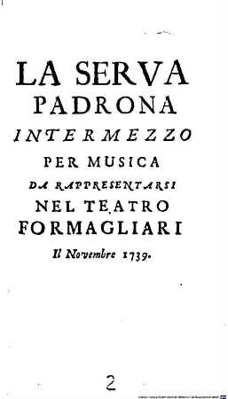 La Serva Padrona : Intermezzo Per Musica