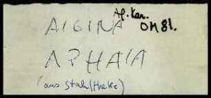 Fundzettel Aigina Aphaia