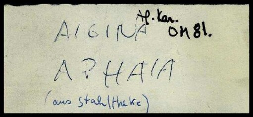 Fundzettel Aigina Aphaia