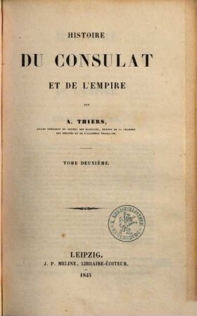 Histoire du consulat et de l'empire. 2