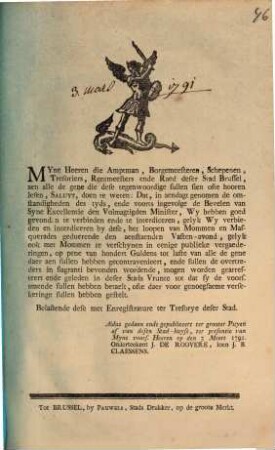 Myne Heeren die Amptman, Borgemeesteren, Schepenen, Tresooriers, Rentmeesters ende Raed deser Stad Brussel, aen alle de gene die dese tegenwoordige sullen sien ofte hooren lesen, Saluyt; doen te weten: ...