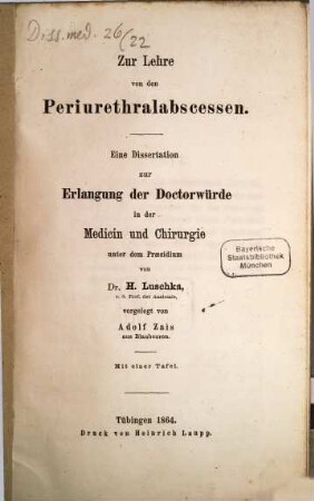 Zur Lehre von den Periurethralabscessen : Inaug. Diss.