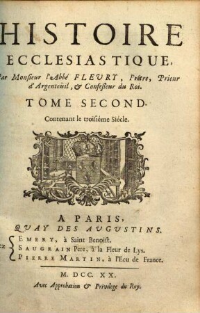 Histoire ecclésiastique, 2. Contenant le troisième siècle. - 1720. - 622 S. : Ill.