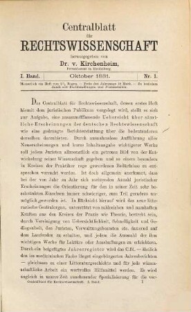 Zentralblatt für Rechtswissenschaft : Monatsschrift des Internationalen Institutes für Bibliographie der Rechtswissenschaft e.V.. 1. 1882