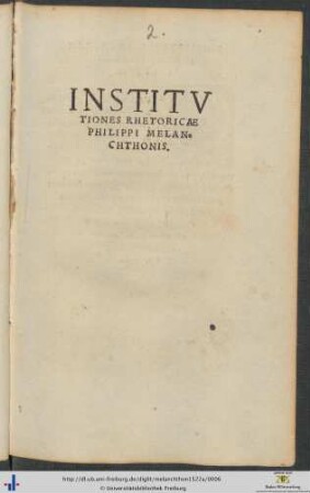 INSTITVTIONES RHETORICAE Philippi Melanchthonis