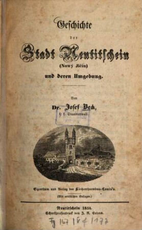 Geschichte der Stadt Neutitschein (Nový Jičín) und deren Umgebung