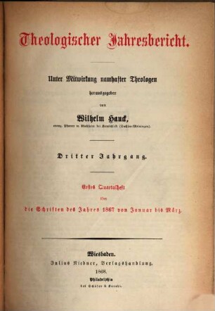 Theologischer Jahresbericht. 3. 1867 (1868)