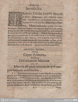 Hujusq Caput Primum Explicans Definitionem Materiae qua est Materia est causa interna, ex qua corpus naturale constituitur.
