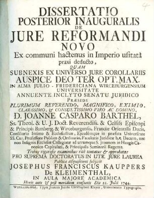 Dissertatio Posterior Inauguralis De Jure Reformandi Novo Ex communi hactenus in Imperio usitatâ praxi deducto