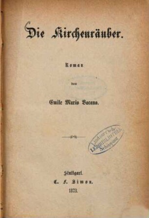 Die Kirchenräuber : Roman von Emile Mario Vacano