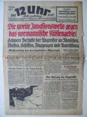 Berliner Tageszeitung "Das 12 Uhr Blatt" zu den Kämpfen in Nordfrankreich nach der Landung der Alliierten