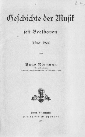 Geschichte der Musik seit Beethoven : (1800 - 1900)