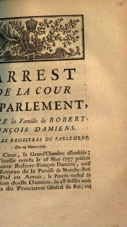 Arrest De La Cour De Parlement, Contre la Famille de Robert-François Damiens : Extrait Des Registres Du Parlement. Du 29 Mars 1757.