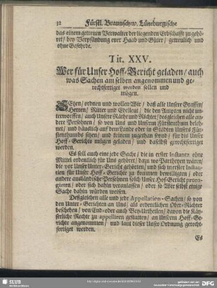Tit. XXV. Wer Unser Hoff-Gericht geladen , auch was Sachen am selben angenommen und gerechtfertiget werden sollen und mögen