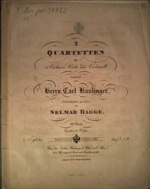 2 Quartetten : für 2 Violinen, Viola u. Violoncello ; 1. Werk