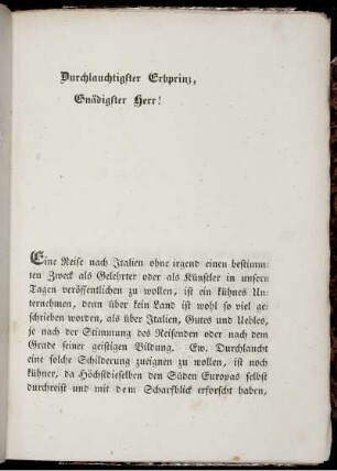 Durchlauchtigster Erbprinz, Gnädigster Herr!