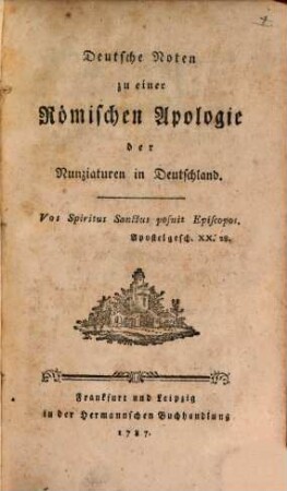 Deutsche Noten zu einer Römischen Apologie der Nunziaturen in Deutschland