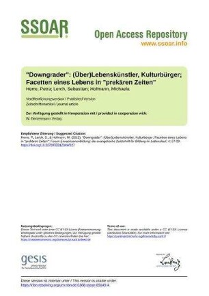 "Downgrader": (Über)Lebenskünstler, Kulturbürger; Facetten eines Lebens in "prekären Zeiten"