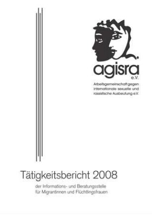 agisra e. V. Tätigkeitsbericht 2008