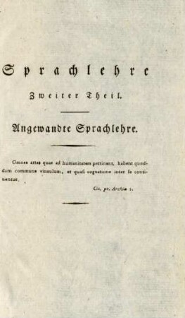 Sprachlehre Zweiter Theil. Angewandte Sprachlehre