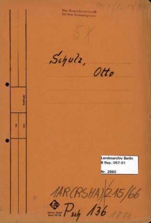 Personenheft Otto Schulz (*14.01.1903), Polizeiinspektor und SS-Obersturmführer