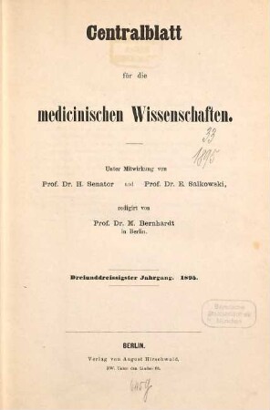 Centralblatt für die medicinischen Wissenschaften, 33. 1895