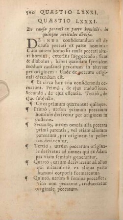 Quaestio LXXXI. De causa peccati ex parte hominis, in quinque articulos divisa.