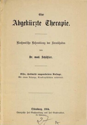 Eine abgekürzte Therapie : biochemische Behandlung der Krankheiten