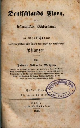 Deutschlands Flora, oder systematische Beschreibung der in Deutschland wildwachsenden und im Freien angebaut werdenden Pflanzen, 1