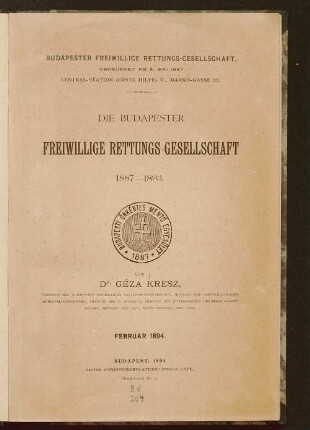 Die Budapester freiwillige Rettungs-Gesellschaft : 1887-1893