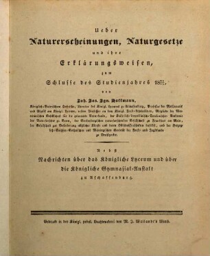 Ueber Naturerscheinungen, Naturgesetze und ihre Erklärungsweisen : zum Schlusse des Studienjahres 1824/25