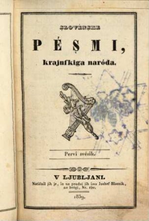 Slovenske pesmi krajnskiga naroda. 1 (1839)
