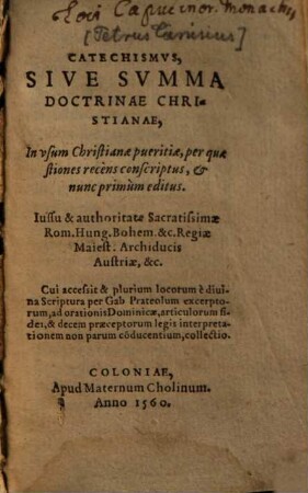 Catechismus : sive Summa doctrinae Christianae in usum Christianae pueritiae