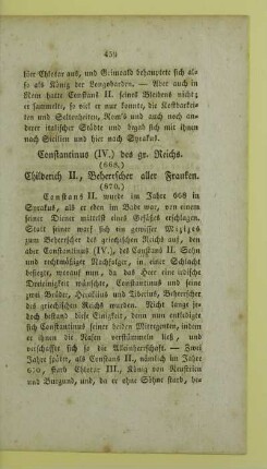 Constantinus (IV.) des gr. Reichs. (668.) Childerich II., Beherrscher aller Franken. (670.)
